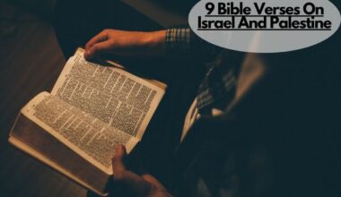 9 Bible Verses On Israel And Palestine