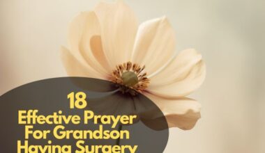 18 Effective Prayer For Grandson Having Surgery