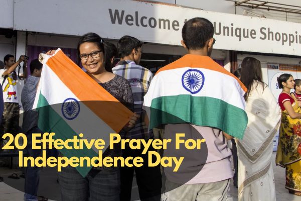 20 Effective Prayer For Independence Day
