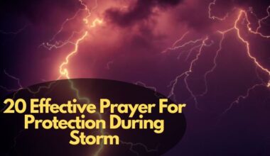 20 Effective Prayer For Protection During Storm
