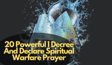 20 Powerful I Decree And Declare Spiritual Warfare Prayer