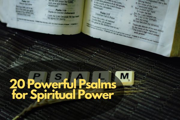 20 Powerful Psalms for Spiritual Power