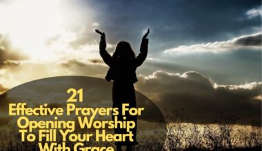Prayers For Opening Worship To Fill Your Heart With Grace