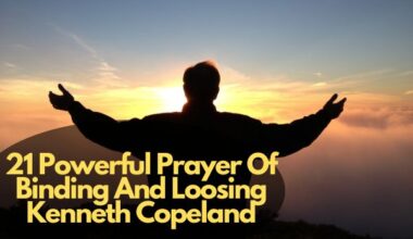 21 Powerful Prayer Of Binding And Loosing Kenneth Copeland
