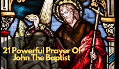 21 Powerful Prayer Of John The Baptist