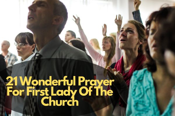 21 Wonderful Prayer For First Lady Of The Church