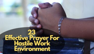 23 Effective Prayer For Hostile Work Environment