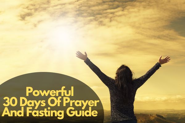 30 Days Of Prayer And Fasting Guide