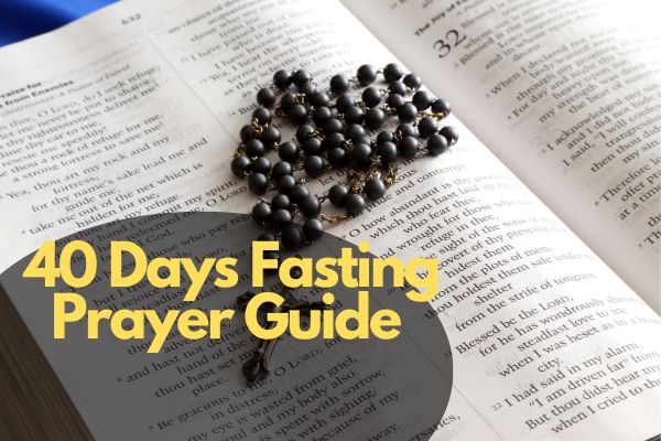 40 Days Fasting Prayer Guide