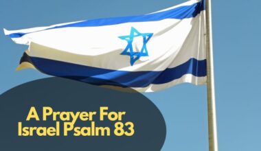 A Prayer For Israel Psalm 83