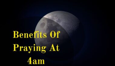 Benefits Of Praying At 4am