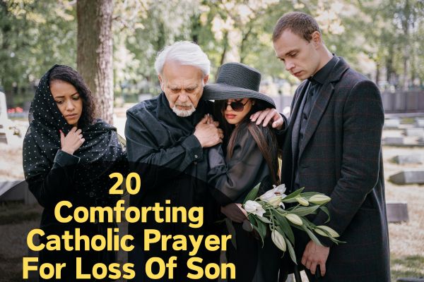 Catholic Prayer For Loss Of Son