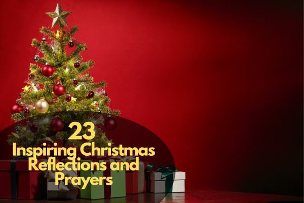 Christmas Reflections and Prayers