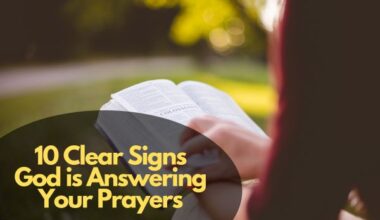 10 Clear Signs God is Answering Your Prayers