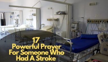 Powerful Prayer For Someone Who Had A Stroke