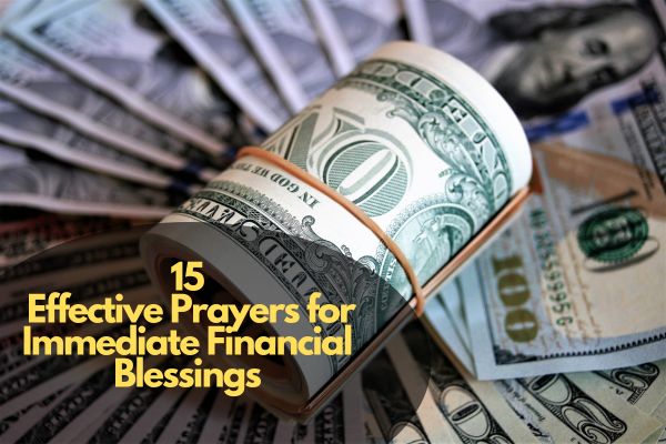 Effective Prayers for Immediate Financial Blessings