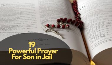 Powerful Prayer For Son in Jail