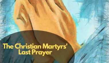 The Christian Martyrs' Last Prayer
