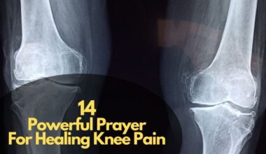 Powerful Prayer For Healing Knee Pain
