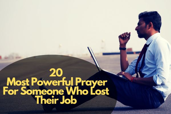 Most Powerful Prayer For Someone Who Lost Their Job
