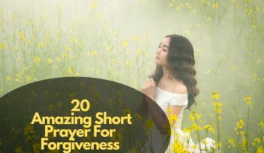 Amazing Short Prayer For Forgiveness