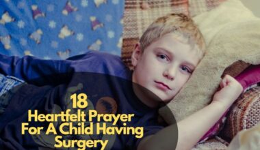 Heartfelt Prayer For A Child Undergoing Surgery