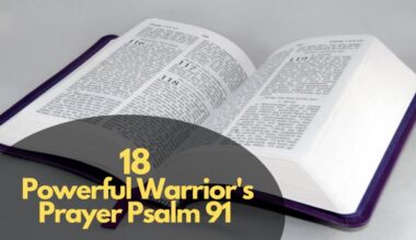 Powerful Warrior's Prayer Psalm 91