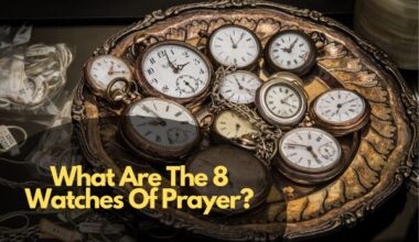What Are The 8 Watches Of Prayer?