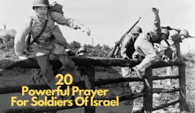 Powerful Prayer For Soldiers Of Israel