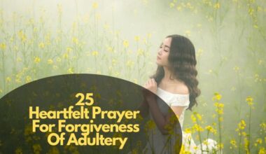 Heartfelt Prayers For Forgiveness Of Adultery
