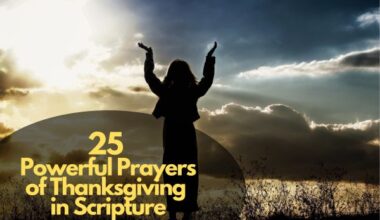 Powerful Prayers of Thanksgiving in Scripture