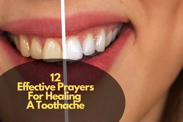 Effective Prayers For Healing A Toothache
