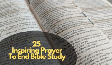 Inspiring Prayer To End Bible Study