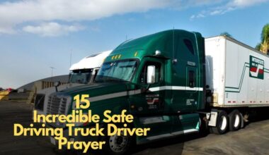Incredible Safe Driving Truck Driver Prayer
