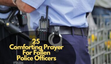 Comforting Prayer For Fallen Police Officers