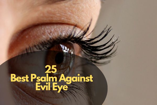 Best Psalm Against Evil Eye