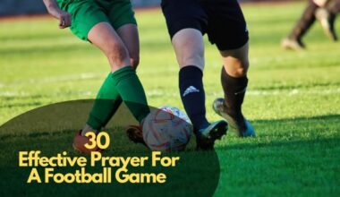 Effective Prayer For A Football Game
