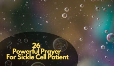 Powerful Prayer For Sickle Cell Patient