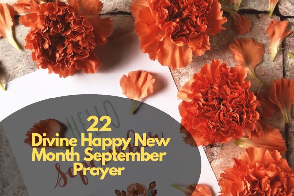 Divine Happy New Month September Prayer