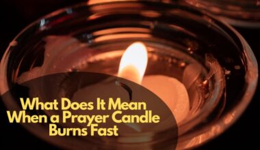 What Does It Mean When a Prayer Candle Burns Fast