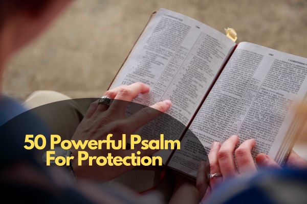 Powerful Psalm For Protection