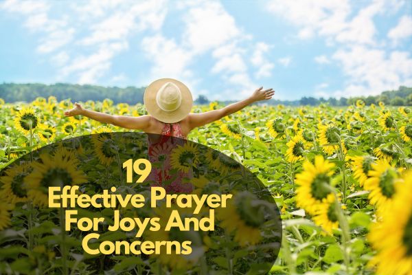 Effective Prayer for Joys and Concerns
