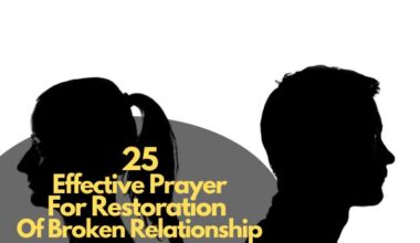 Effective Prayer For Restoration Of Broken Relationship