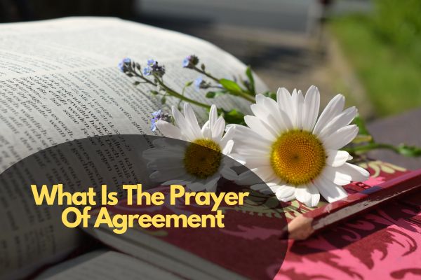 What Is The Prayer Of Agreement