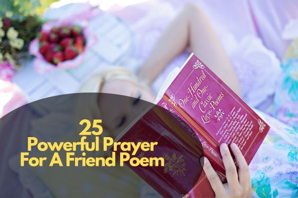Powerful Prayer For A Friend Poem