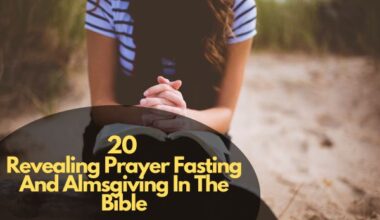 Revealing Prayer Fasting And Almsgiving In The Bible