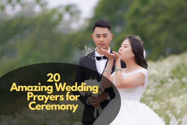 Amazing Wedding Prayers for Ceremony