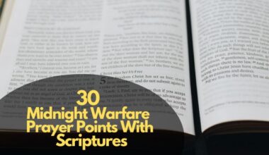 Midnight Warfare Prayer Points With Scriptures