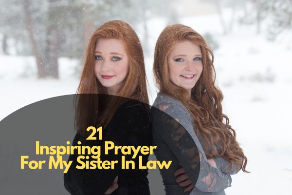 Inspiring Prayer For My Sister In-Law