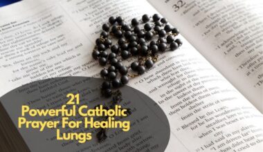Powerful Catholic Prayer For Healing Lungs
